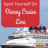 A Disney Cruise Line is the perfect family vacation. But what if you want to spoil yourself a bit while sailing? Here are our Top 5 favorite ways to spoil ourselves onboard Disney Cruise Line! #disneycruise #dcl #splurge #vacation #familytravel #spoilyourself