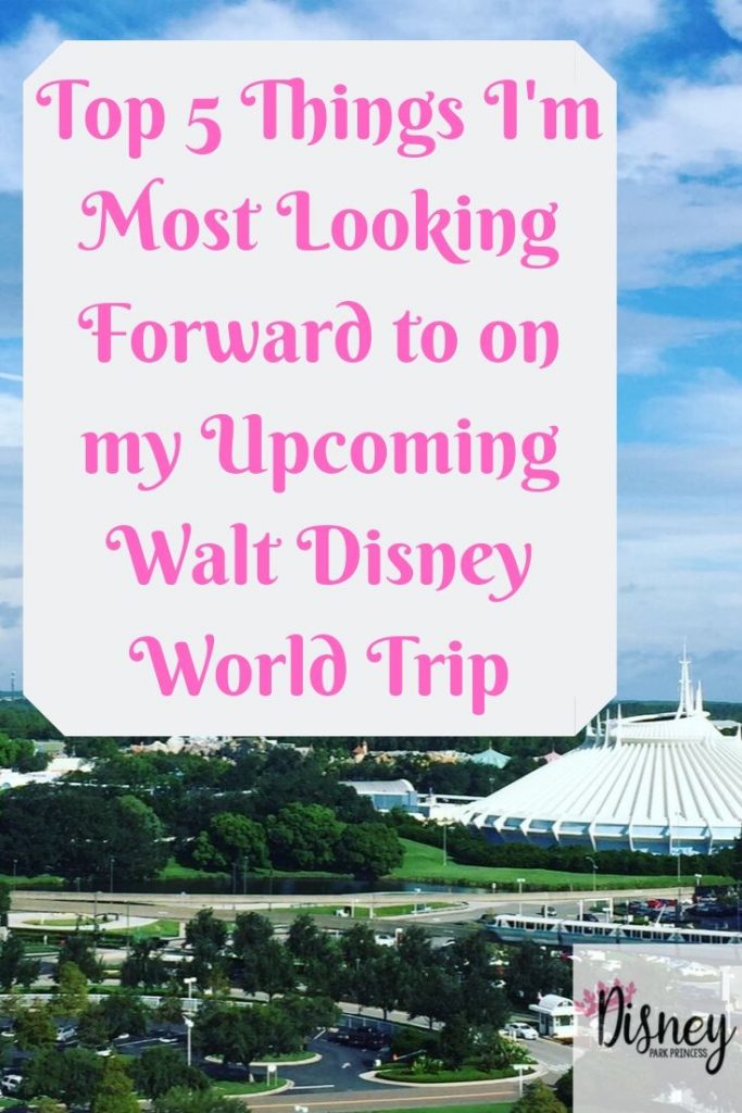 I'm going to Walt Disney World next week! This is what I am looking forward to most for this trip including the Food & Wine Festival and Galaxy's Edge.