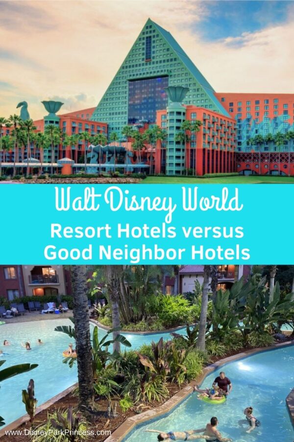 Walt Disney World Resort Hotels vs Good Neighbor Hotels - What Perks Do ...