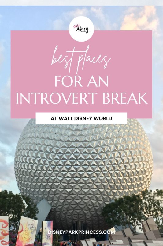 Where to take an introvert break at walt disney world